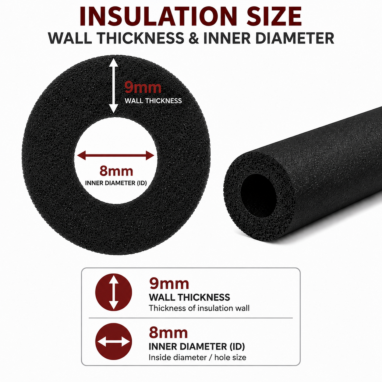 9mm x 8mm Insulation for 5/16" Pipe